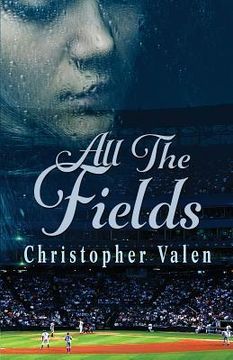 portada All the Fields (en Inglés)