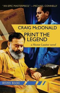 portada Print the Legend: A Hector Lassiter novel (en Inglés)