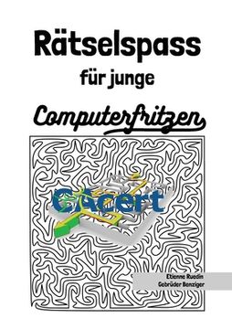 portada Rätselspass für junge Computerfritzen