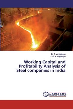 portada Working Capital and Profitability Analysis of Steel companies in India (en Inglés)
