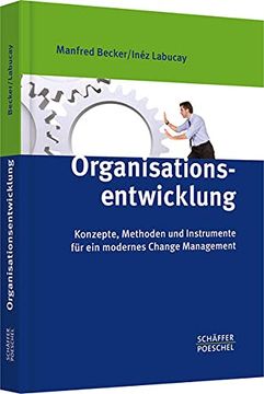 portada Organisationsentwicklung: Konzepte, Methoden und Instrumente für ein Modernes Change Management 