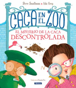 portada CACA EN EL ZOO. EL MISTERIO DE LA CACA D - SMALLMAN, STEVE - Libro Físico (in Spanish)