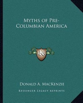 portada myths of pre-columbian america