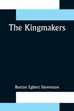 portada The Kingmakers (in English)