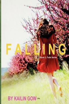 portada falling (fade series #2) (en Inglés)