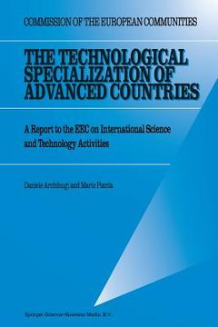 portada The Technological Specialization of Advanced Countries: A Report to the EEC on International Science and Technology Activities (en Inglés)