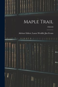 portada Maple Trail; 1962-63 (in English)