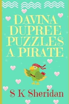 portada Davina Dupree Puzzles a Pirate: Third in the Egmont School Series (en Inglés)