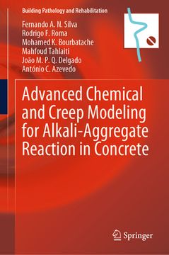 portada Advanced Chemical and Creep Modeling for Alkali-Aggregate Reaction in Concrete (in English)