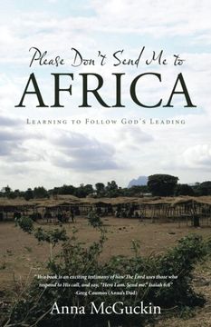 portada Please Don't Send Me to Africa: Learning to Follow God's Leading