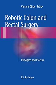 portada Robotic Colon and Rectal Surgery: Principles and Practice (en Inglés)