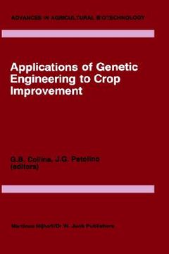 portada applications of genetic engineering to crop improvement (en Inglés)