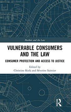 portada Vulnerable Consumers and the Law: Consumer Protection and Access to Justice (Markets and the Law) (en Inglés)