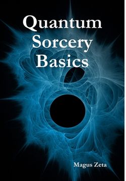 portada Quantum Sorcery Basics (en Inglés)