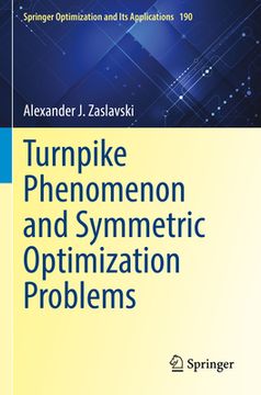 portada Turnpike Phenomenon and Symmetric Optimization Problems