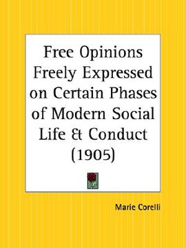 portada free opinions freely expressed on certain phases of modern social life and conduct (in English)