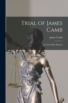 portada Trial of James Camb: (The Port-hole Murder) (en Inglés)