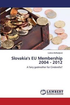 portada Slovakia's EU Membership 2004 - 2012