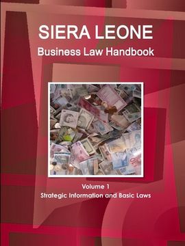 portada Sierra Leone Business Law Handbook Volume 1 Strategic Information and Basic Laws (en Inglés)