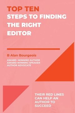 portada Top Ten Steps to Finding the Right Editor (en Inglés)