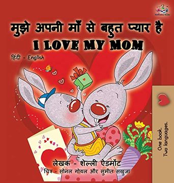 portada I Love my mom (Hindi English Bilingual Book) (Hindi English Bilingual Collection) (en Hindi)