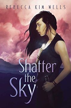 portada Shatter the sky (The Shatter the sky Duology) 