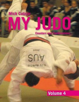 portada My Judo - Volume 4: Counters and Combinations Volume4 (en Inglés)