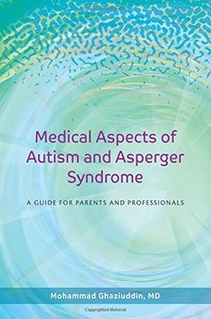 portada Medical Aspects of Autism and Asperger Syndrome: A Guide for Parents and Professionals