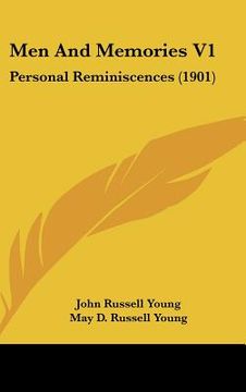 portada men and memories v1: personal reminiscences (1901)