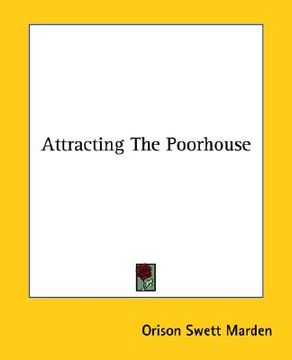 portada attracting the poorhouse (in English)