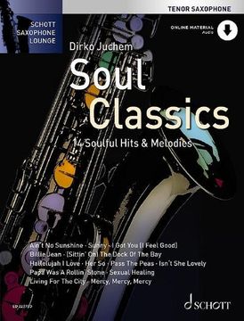 portada Soul Classics - Tenor-Saxophon: 14 Soulful Hits & Melodies. Ausgabe mit Online-Audiodatei.