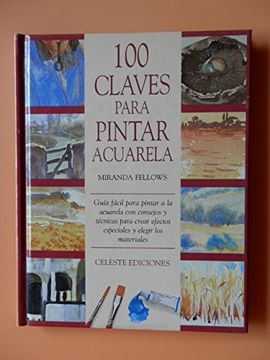 portada 100 Claves Para Pintar Acuarela (in Spanish)
