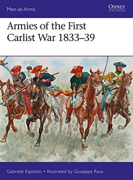 portada Armies of the First Carlist War 1833-39 (en Inglés)