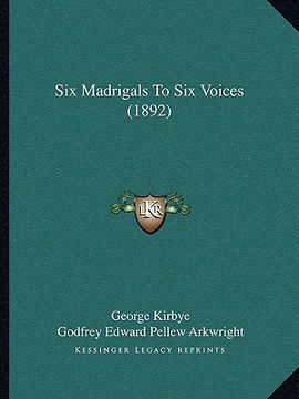 portada six madrigals to six voices (1892) (in English)