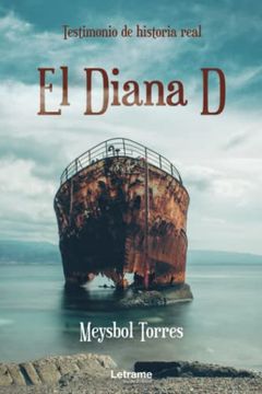 portada El Diana d: Testimonio de Historia Real (in Spanish)