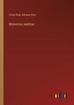 portada Memorias inéditas (in Spanish)