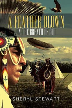 portada A Feather Blown on the Breath of god (en Inglés)
