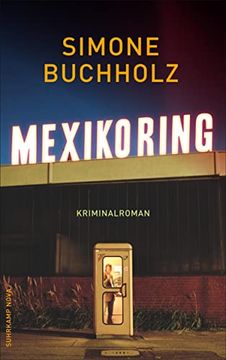 portada Mexikoring: Kriminalroman (Suhrkamp Taschenbuch) (in German)