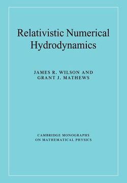 portada Relativistic Numerical Hydrodynamics (Cambridge Monographs on Mathematical Physics) (en Inglés)