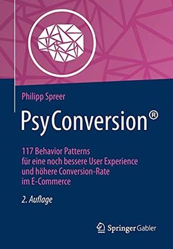 portada Psyconversion®: 117 Behavior Patterns für Eine Noch Bessere User Experience und Höhere Conversion-Rate im E-Commerce (in German)