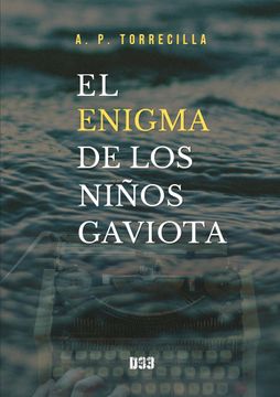 portada El Enigma de los Niños Gaviota (in Spanish)