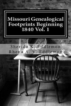 portada Missouri Genealogical Footprints Beginning 1840 Vol. One (in English)