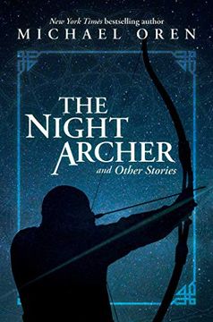 portada The Night Archer: And Other Stories (en Inglés)