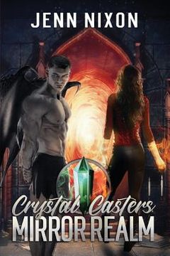 portada Crystal Casters: Mirror Realm (en Inglés)