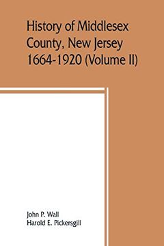 portada History of Middlesex County; New Jersey; 1664-1920 (Volume ii) (en Inglés)