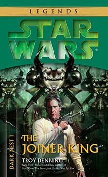 portada The Joiner King: Star Wars Legends (Dark Nest, Book i) (Star Wars: The Dark Nest Trilogy - Legends) (in English)