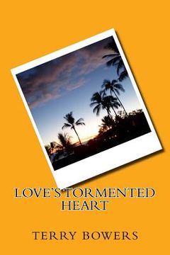 portada Love's Tormented Heart (in English)