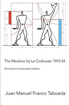 portada The Modulor by Le Corbusier 1943-54. Revised and Extended Edition.