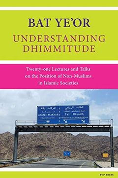 portada Understanding Dhimmitude: Twenty-One Lectures and Talks on the Position of Non-Muslims in Islamic Societies (en Inglés)