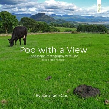 portada Poo With A View: Landscape Photography and Poo (Volume 1)